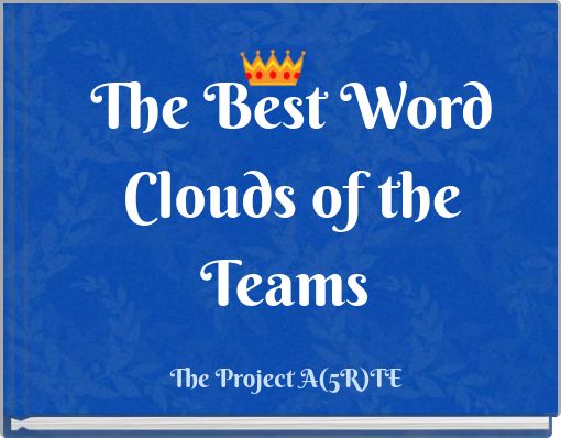 The Best Word Clouds of the Teams