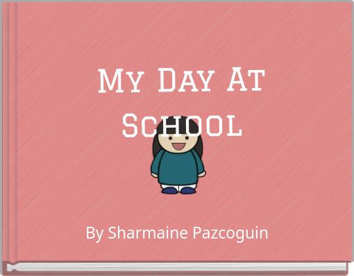 My Day At School