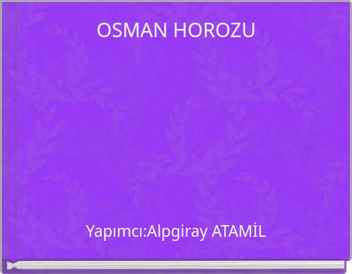 OSMAN HOROZU