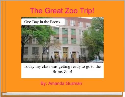Front cover of 'The Great Zoo Trip!' 