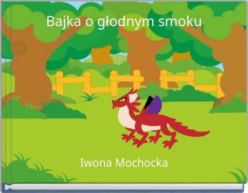 Bajka o głodnym smoku