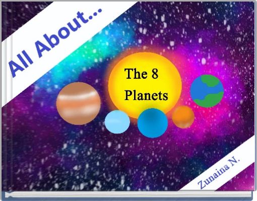The 8 Planets