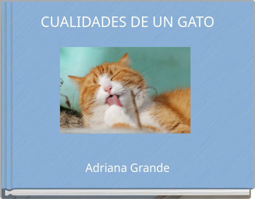 CUALIDADES DE UN GATO