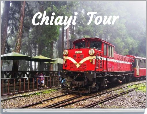 Chiayi Tour