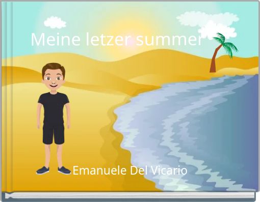 Meine letzer summer