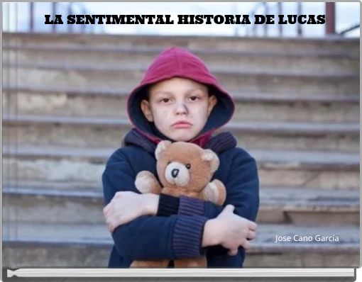 Front cover of 'LA SENTIMENTAL HISTORIA DE LUCAS' 