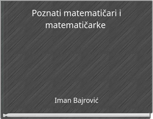Poznati matematičari i matematičarke