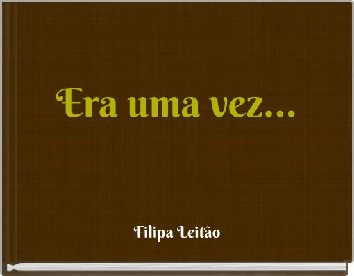 Era uma vez...