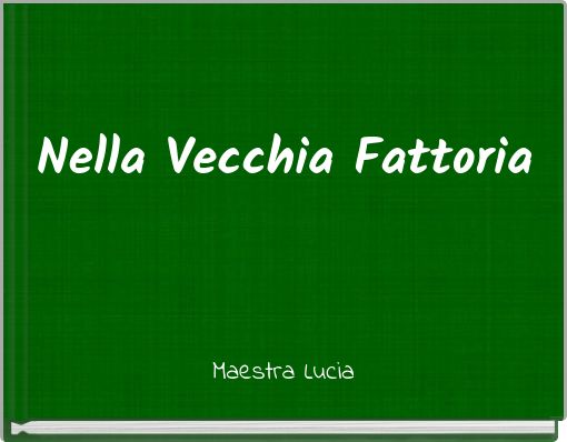 Front cover of 'Nella Vecchia Fattoria' 