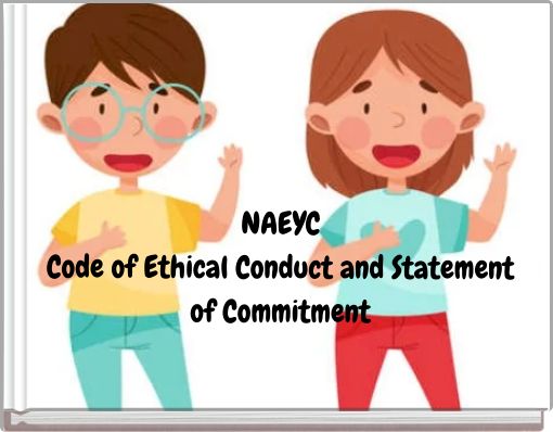 NAEYC Code of Ethical Conduct and Statement of Commitment