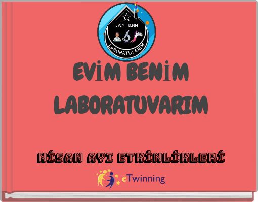 EVİM BENİM LABORATUVARIM