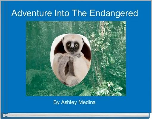 Front cover of 'Adventure Into The Endangered ' 