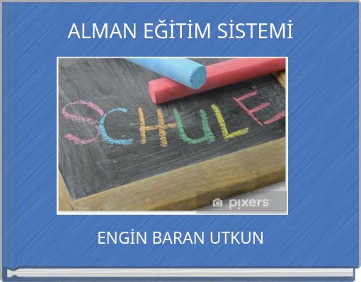 ALMAN EĞİTİM SİSTEMİ