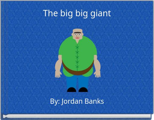 The big big giant
