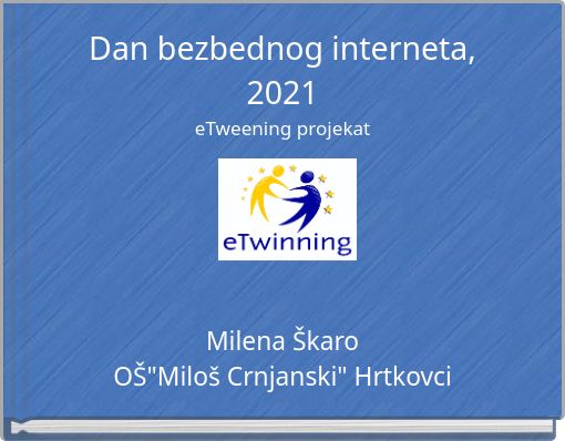 Dan bezbednog interneta, 2021 eTweening projekat