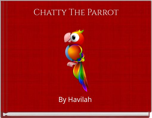 Front cover of 'Chatty The Parrot' 