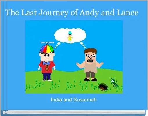 Front cover of 'The Last Journey of Andy and Lance ' 
