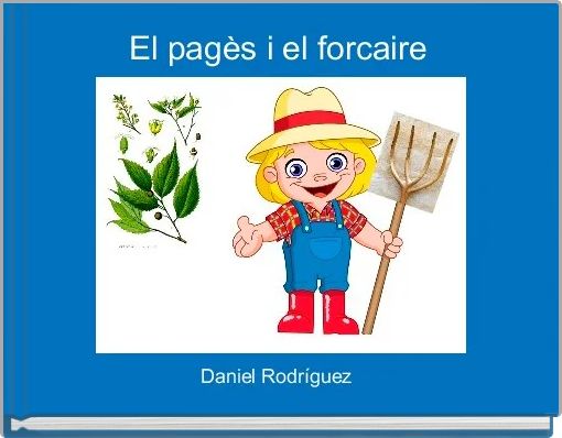 El pagès i el forcaire 