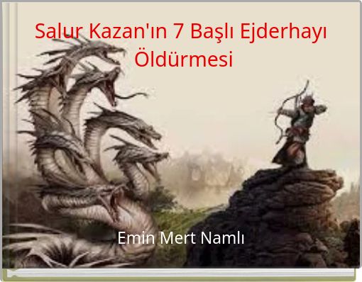 Salur Kazan'ın 7 Başlı Ejderhayı Öldürmesi