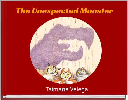 The Unexpected Monster