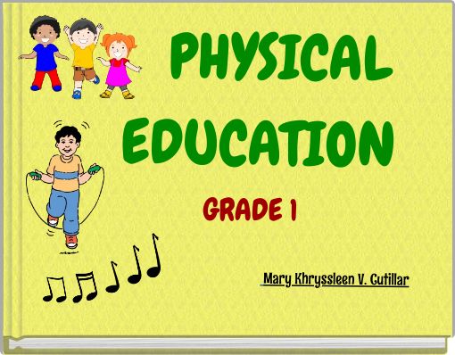 Front cover of 'PHYSICAL EDUCATIONGRADE 1 &' 