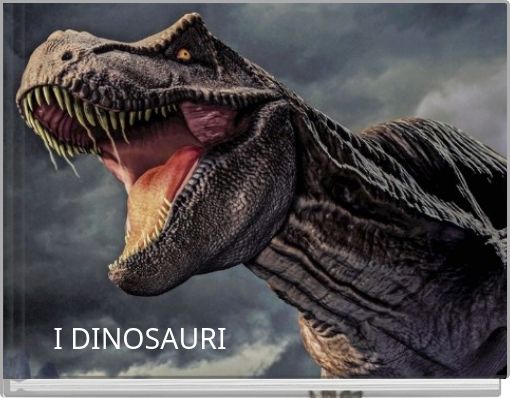 I DINOSAURI