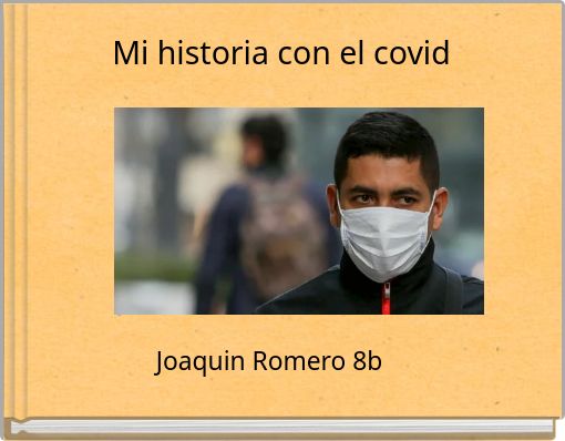Mi historia con el covid