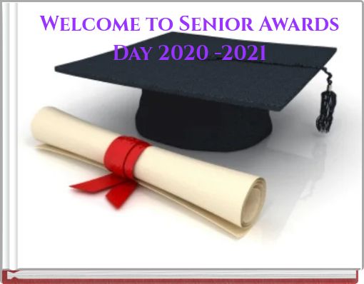 Welcome to Senior Awards Day 2020 -2021