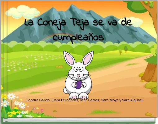 La Coneja Teja se va de cumplea&ntilde;os