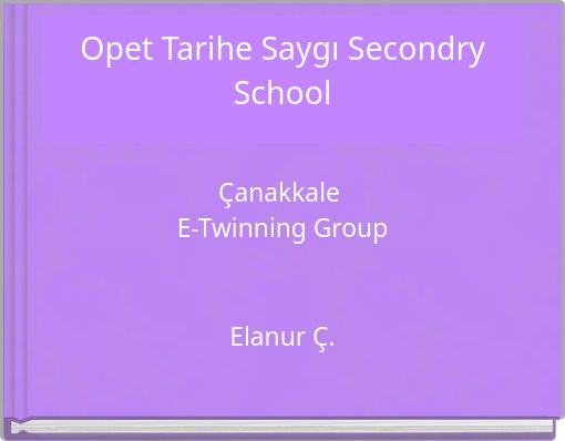 Opet Tarihe Saygı Secondry School