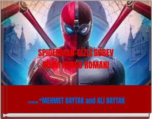 Book Cover for: SPIDERMAN-GİZLİ GÖREV BİLİM KURGU ROMANI