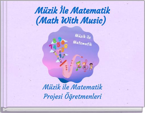 Müzik İle Matematik (Math With Music)