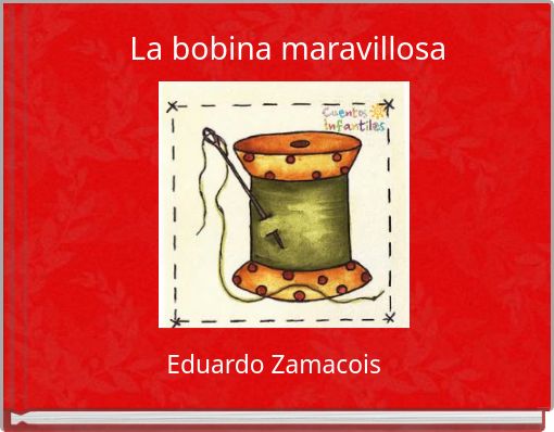 La bobina maravillosa