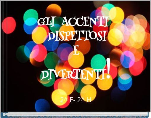 Book Cover for: GLI ACCENTI DISPETTOSI E DIVERTENTI!