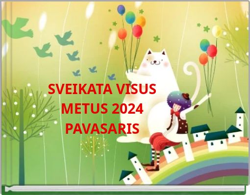 SVEIKATA VISUS METUS 2024 PAVASARIS