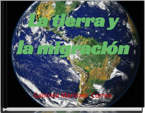 La tierra y la migración