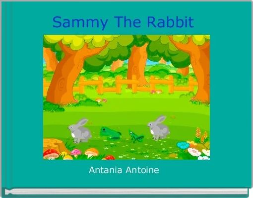 Front cover of 'Sammy The Rabbit ' 