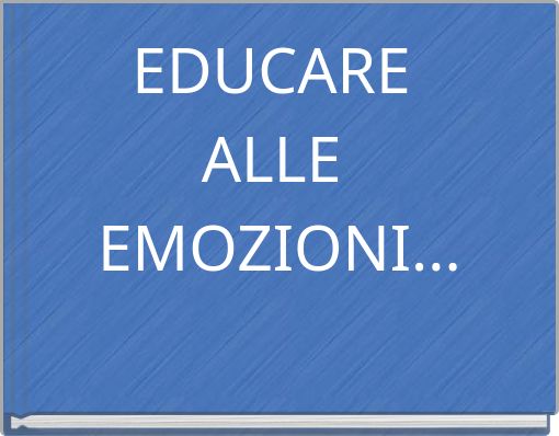 Book Cover for: EDUCARE ALLE EMOZIONI...