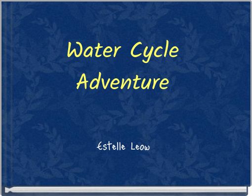 Water Cycle Adventure