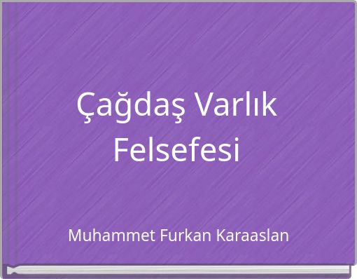 &Ccedil;ağdaş Varlık Felsefesi