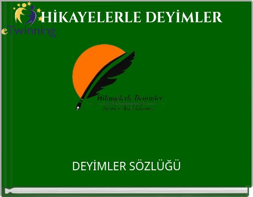 HİKAYELERLE DEYİMLER