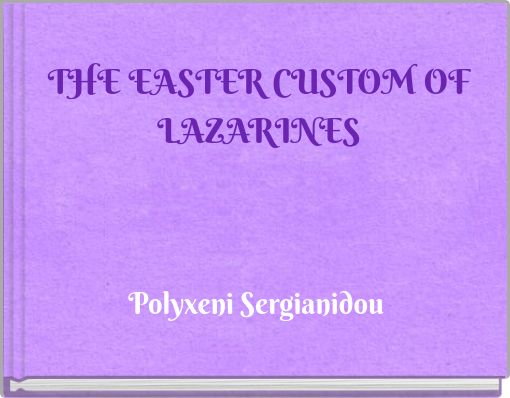 THE EASTER CUSTOM OF LAZARINES