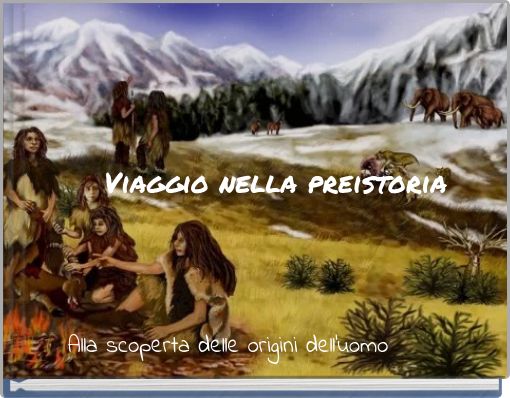 Viaggio nella preistoria