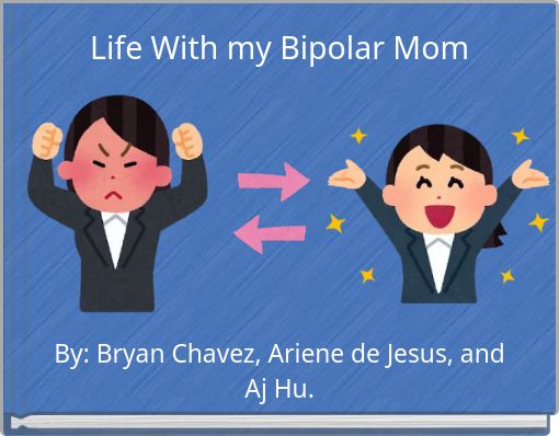 Life With my Bipolar Mom