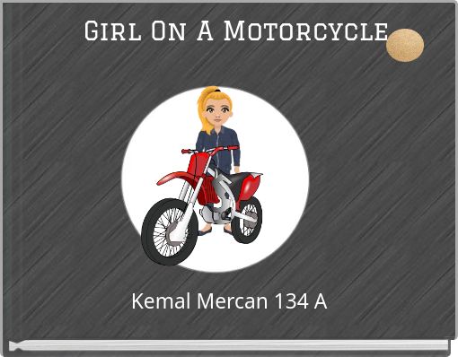 Girl On A Motorcycle