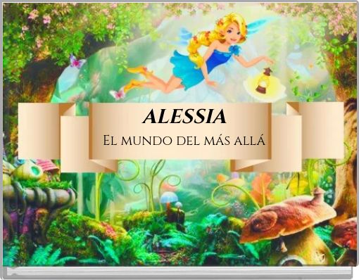 ALESSIA El mundo del más allá