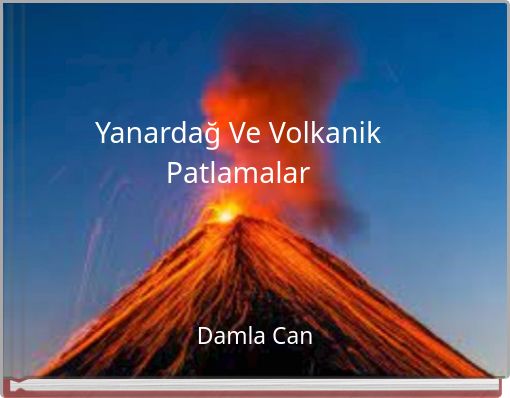 Yanardağ Ve Volkanik Patlamalar