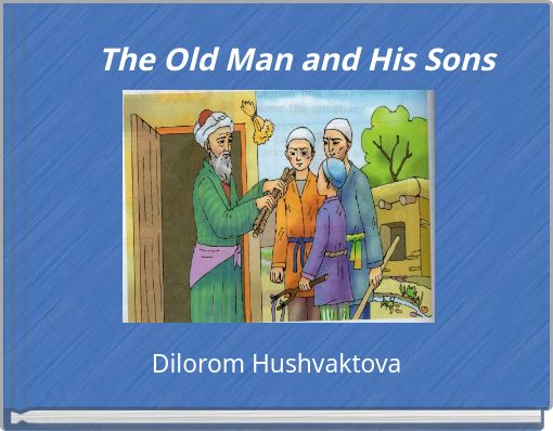 The Old Man and His Sons