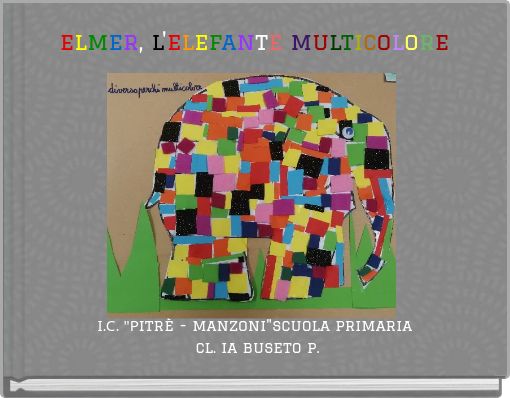 elmer, l'elefante multicolore