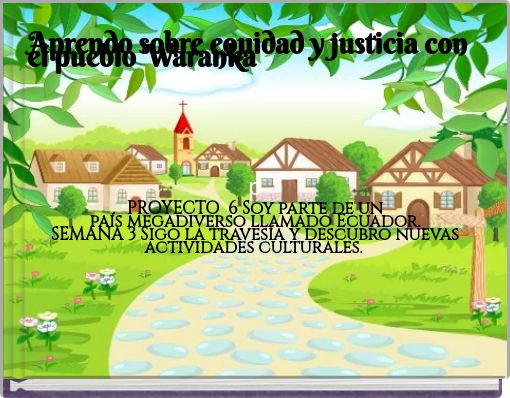 Aprendo sobre equidad y justicia con el pueblo Waranka